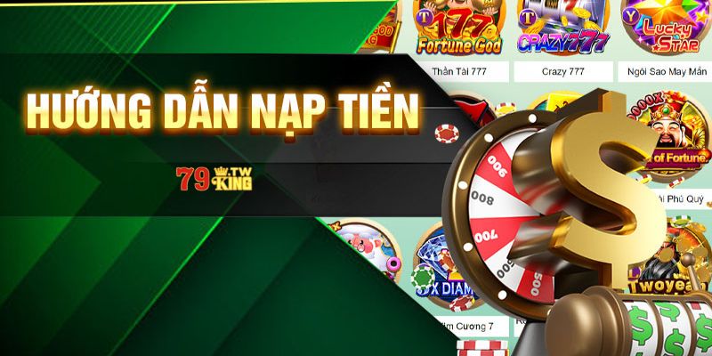 thao-tac-nap-tien-79king-don-gian